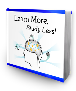 Learn More, Study Less